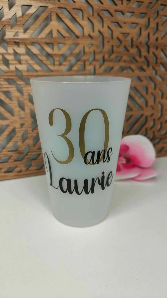 GOBELET REUTILISABLE PERSONNALISE Anniversaire